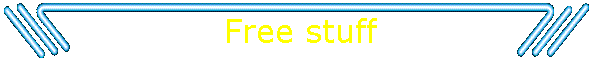 Free stuff