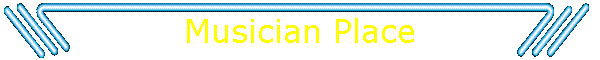 Musician Place